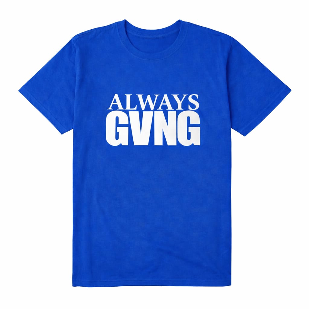 Stand out with the stylish Always GVNG Blue T-Shirt